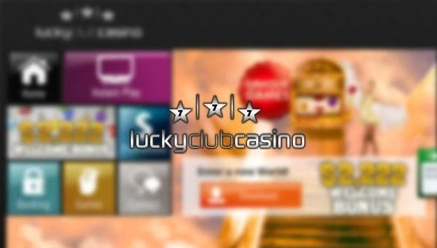 Lucky Club Casino Review